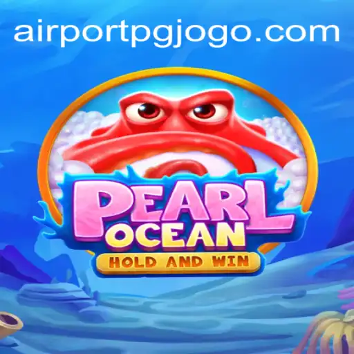 Explore the Enchanting World of PearlOcean and its Close Connection with AirportPG A Plataforma de Apostas #1 do Brasil